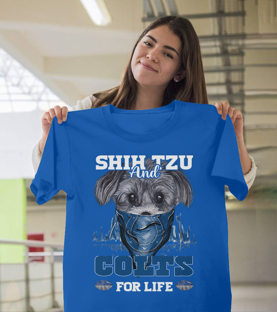 SHIH TZU AND COLTS FOR LIFE Indianapolis T-Shirt