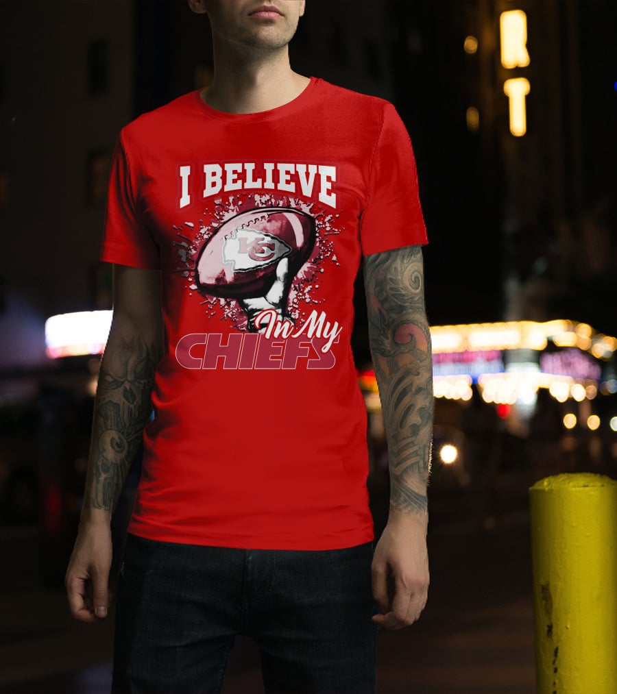 I Believe In My Kansas City Chiefs Football T-Shirt