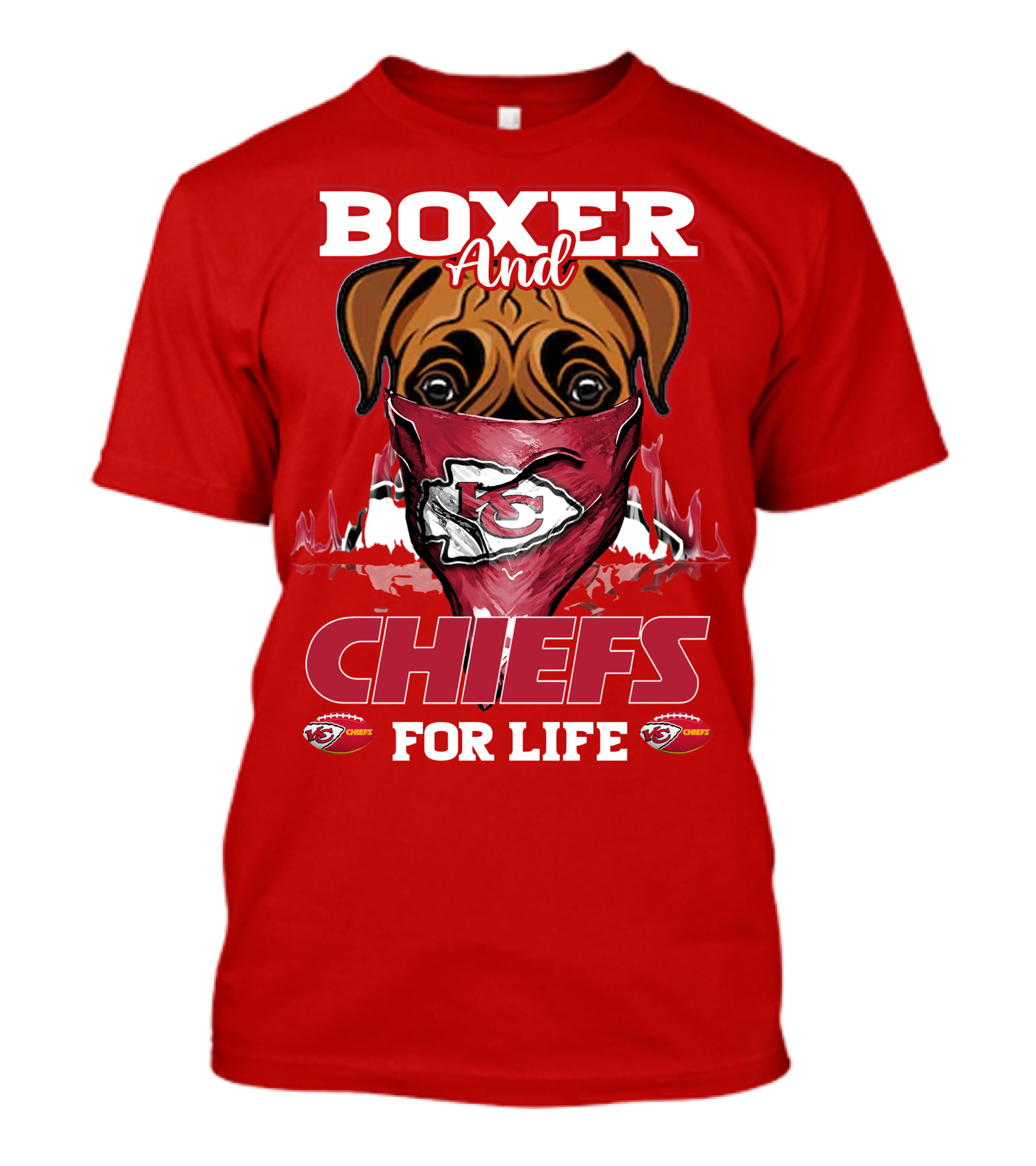 Boxer And Kansas City Chiefs For Life T-Shirt