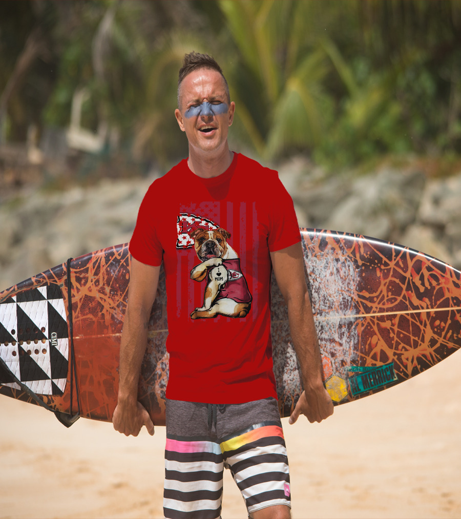 Kansas City Chiefs Bulldog I Love Mom Flag T-Shirt