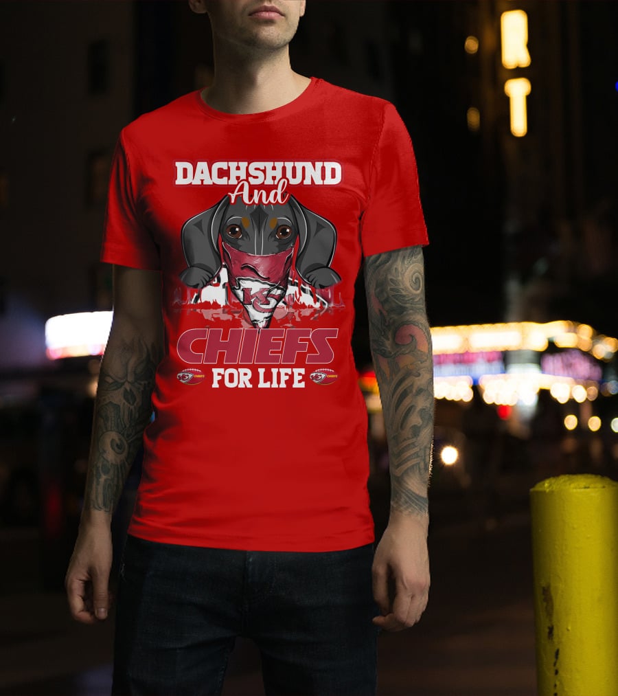 Dachshund And Chiefs For Life Kansas City Chiefs T-Shirt