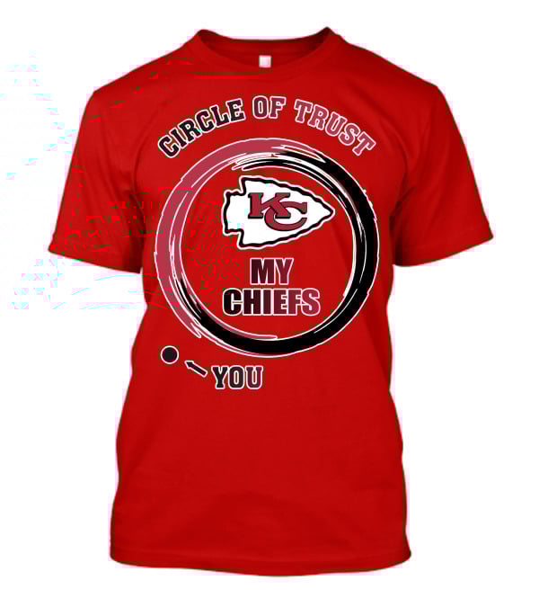Circle Of Trust My Chiefs Kansas City Chiefs T-Shirt