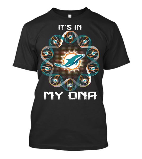 It's In My Dna Miami Dolphins Logo Football T-Shirt