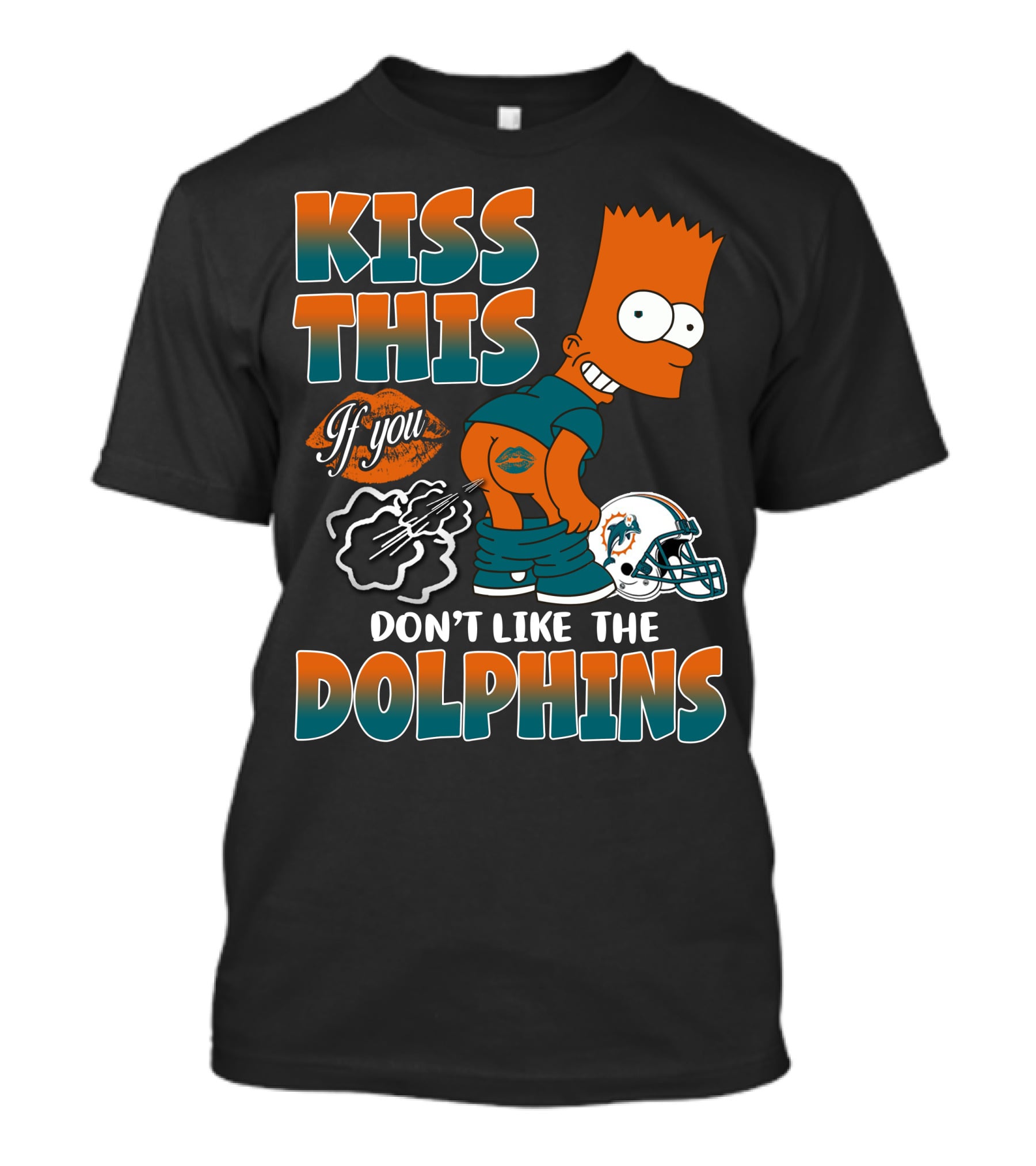 Miami Dolphins Kiss This If You Don't Like The Dolphins T-Shirt
