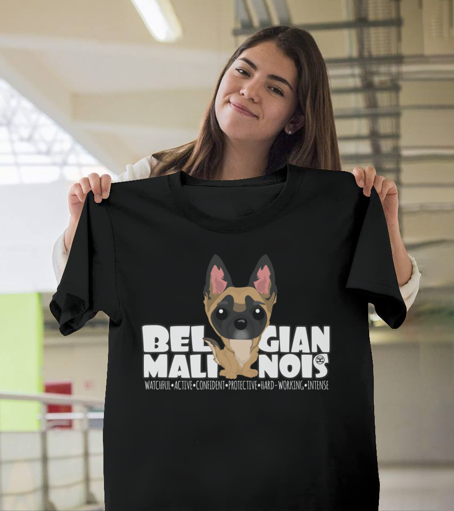 Belgian Malinois Bighead Watchful Active Confident Protective Hard Working Intense T-Shirt