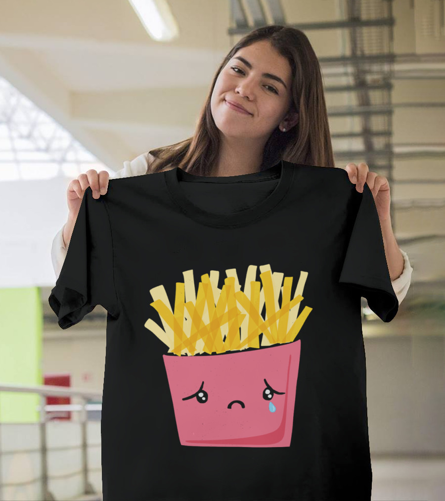 Sad French Fries with Teardrop and Frown Face T-Shirt