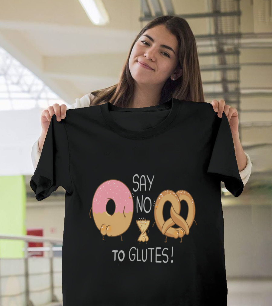 Say No to Glutes Donut and Pretzel Characters T-Shirt