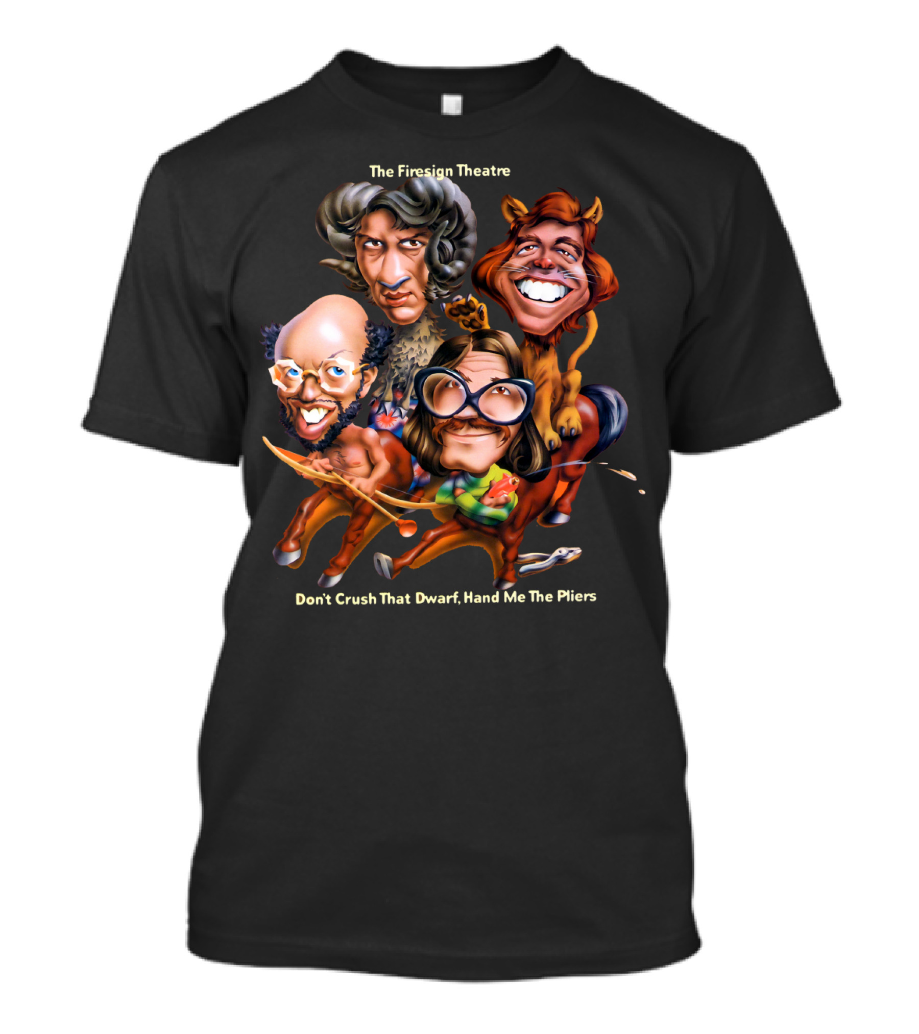 The Firesign Theatre Don't Crush That Dwarf Hand Me The Pliers Cartoon Characters T-Shirt