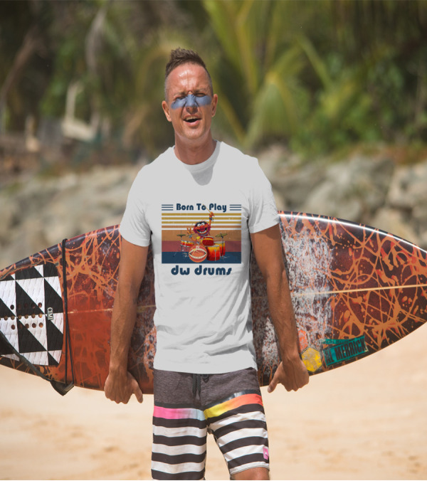 Born To Play DW Drums With Animal Character T-Shirt