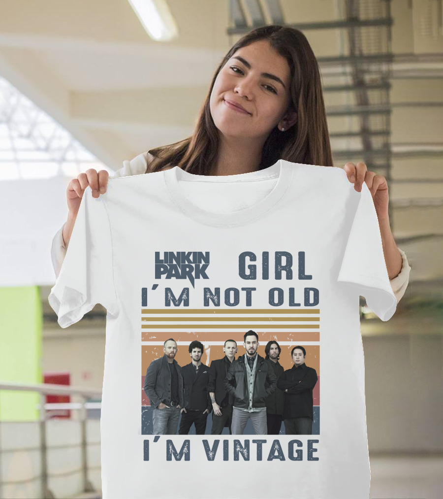 Linkin Park Girl I'm Not Old I'm Vintage T-Shirt