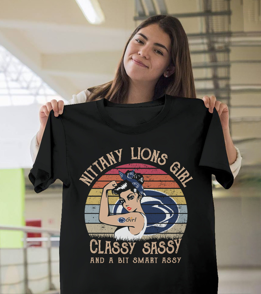 Nittany Lions Girl Classy Sassy And A Bit Smart Assy T-Shirt