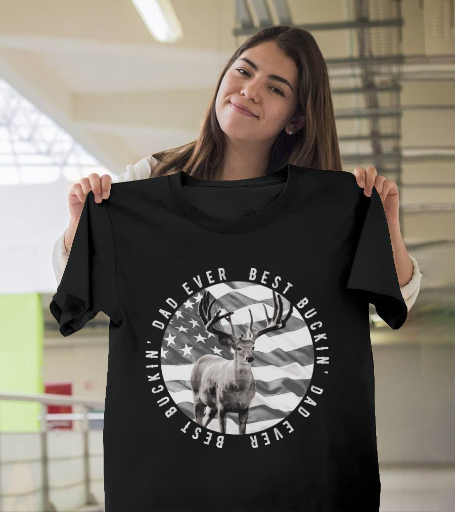 Best Buckin Dad Ever Deer American Flag Circle T-Shirt