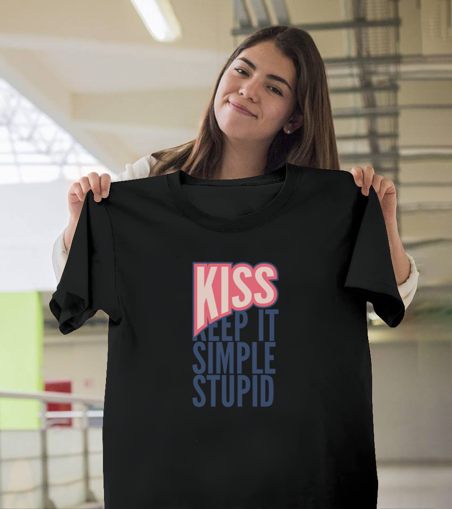 KISS Keep It Simple Stupid Bold Pink and Blue Text T-Shirt