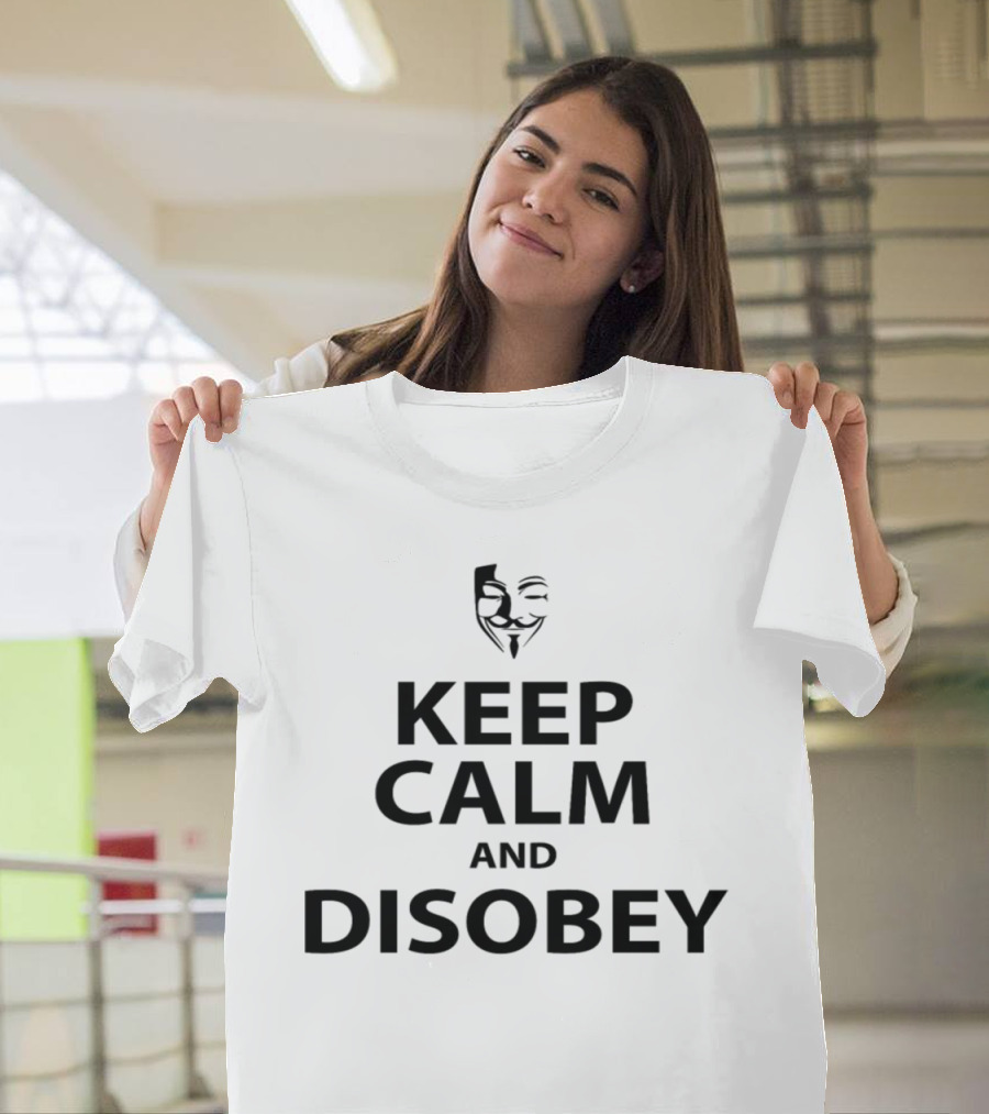 Keep Calm and Disobey Guy Fawkes Mask Iconic Protest T-Shirt