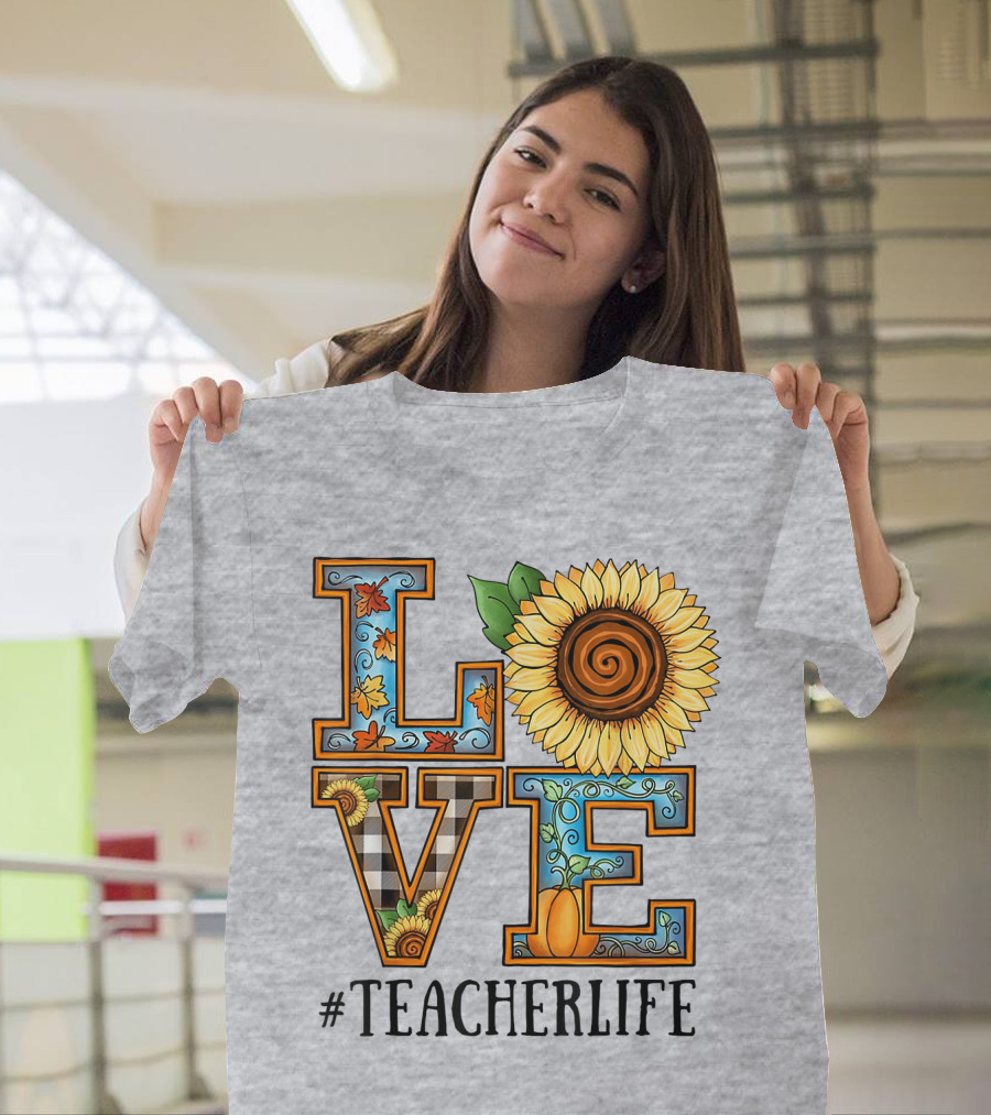 Love Sunflower Autumn #TeacherLife T-Shirt