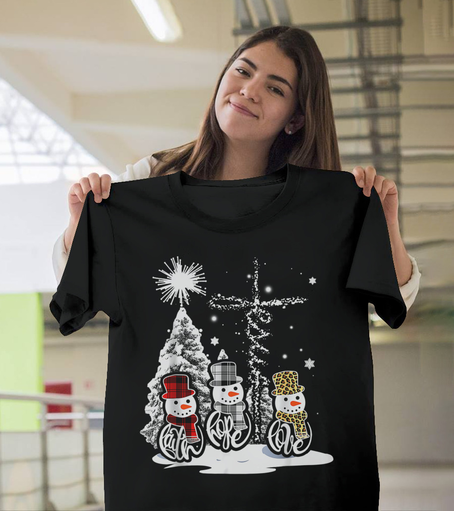Jesus Faith Hope Love Snowman Funny Xmas for Christian T-Shirt