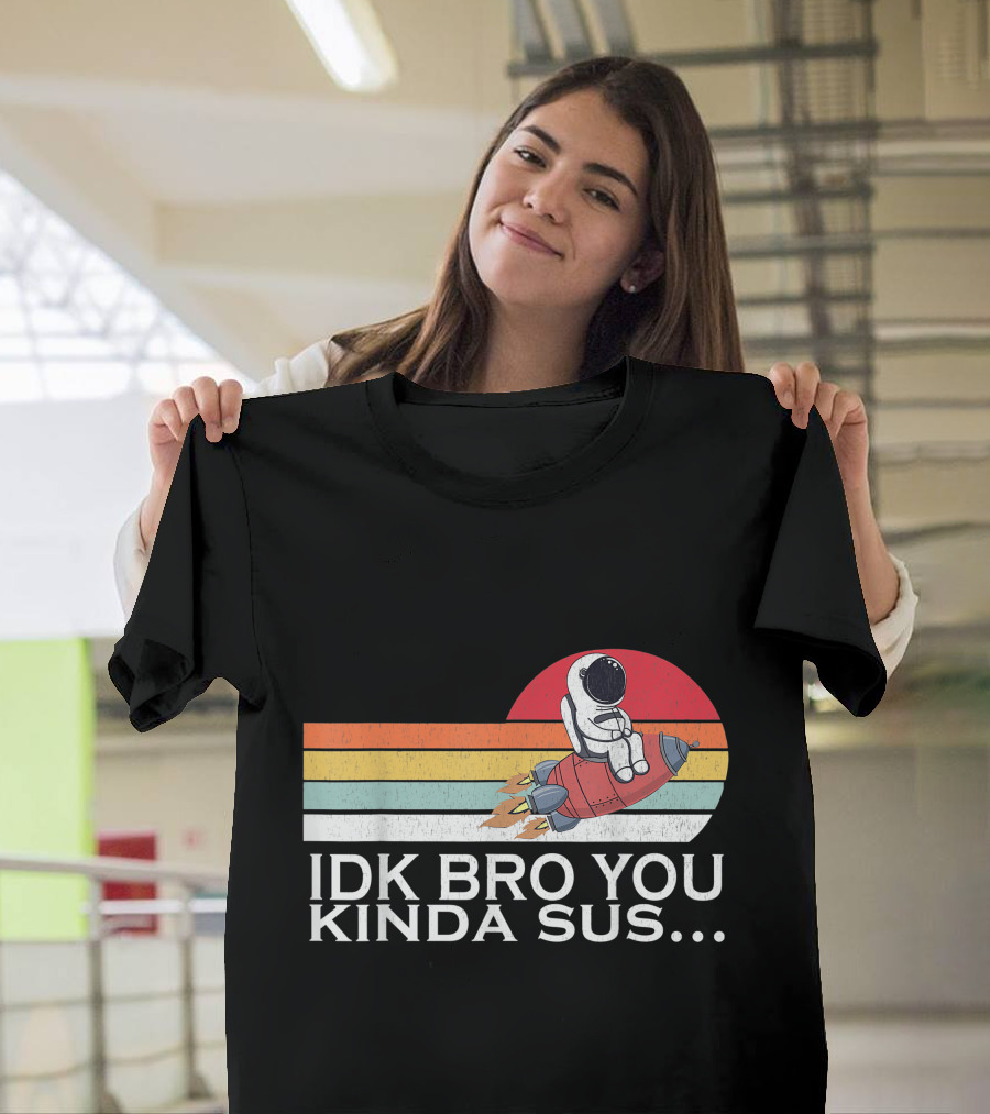 IDK Bro You Kinda Sus Among Space Game Meme Vintage Retro Rocket T-Shirt