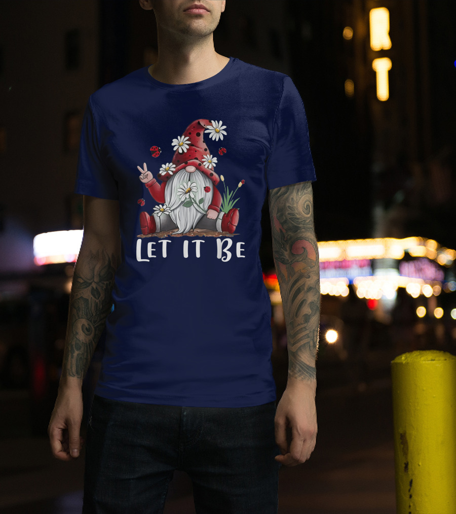 Let It Be Hippie Gnome Daisy Flower Hippy T-Shirt