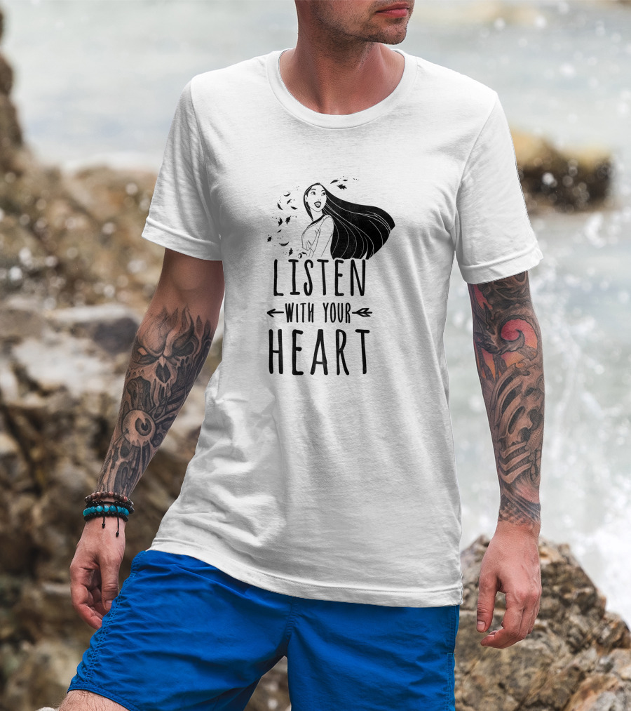 Listen With Your Heart Pocahontas T-Shirt