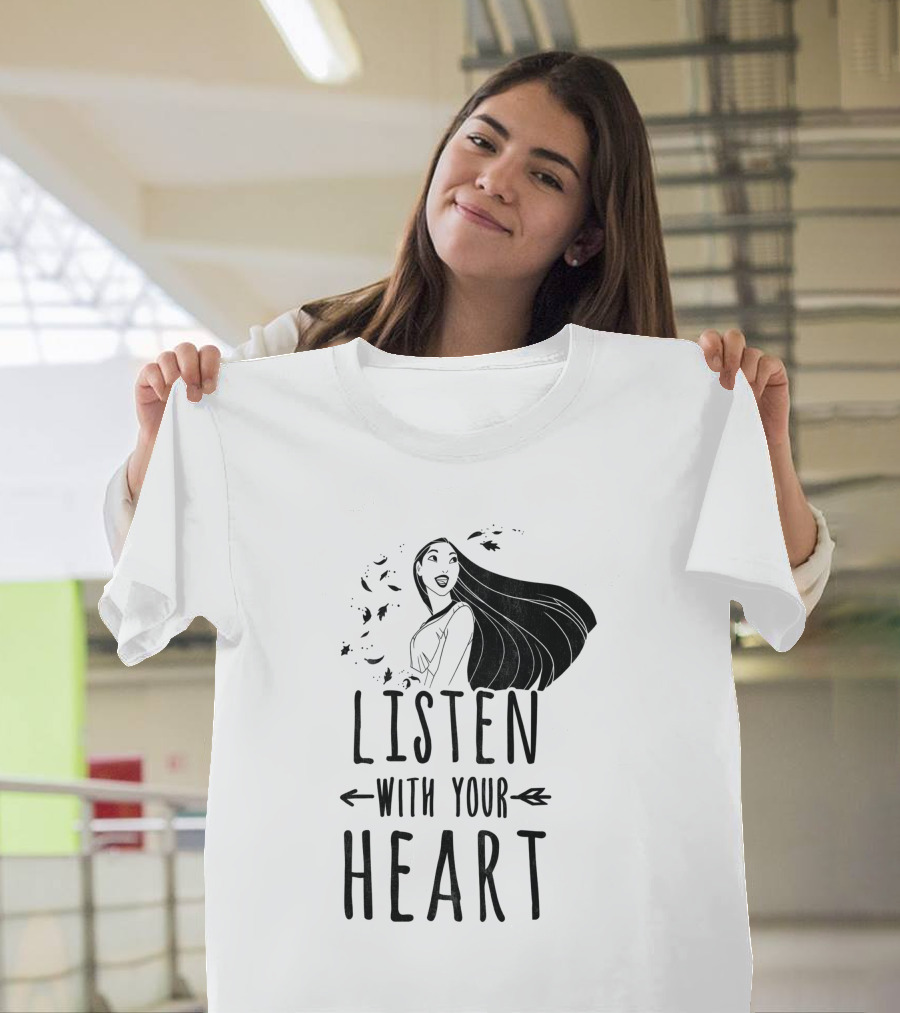 Listen With Your Heart Pocahontas T-Shirt