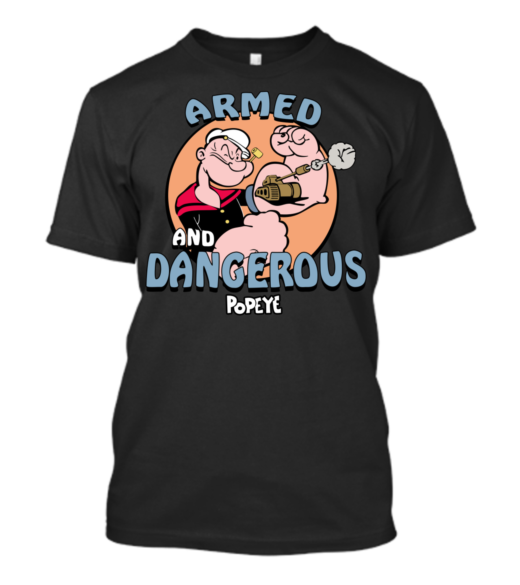 Armed And Dangerous Popeye T-Shirt