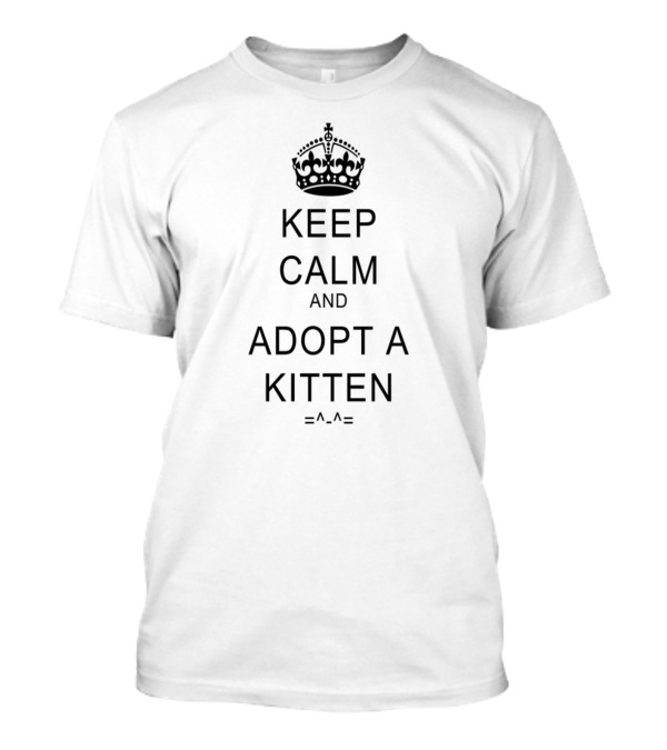 Keep Calm And Adopt A Kitten Crown Symbol With Cat Face Emoticon T-Shirt