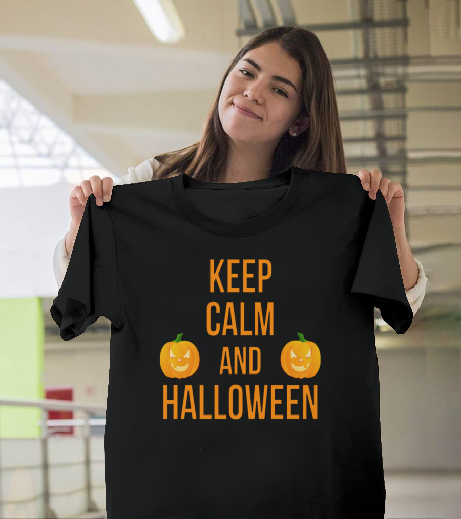 KEEP CALM AND HALLOWEEN PUMPKINS BLACK ORANGE T-Shirt