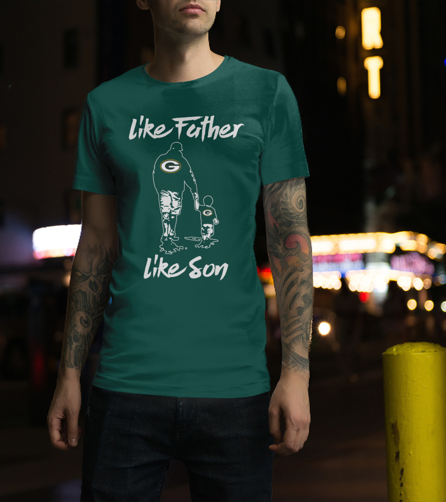 Like Father Like Son Green Bay Packers T-Shirt
