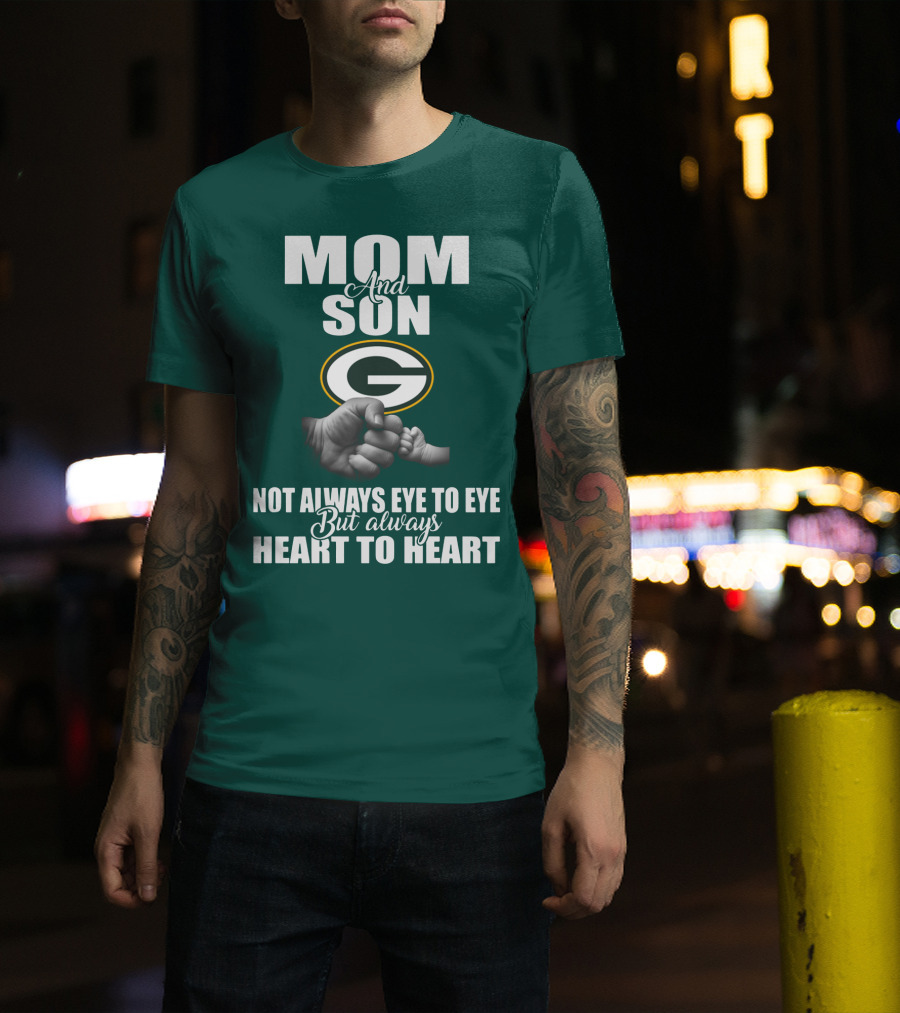Green Bay Packers Mom And Son Not Always Eye To Eye But Always Heart To Heart T-Shirt