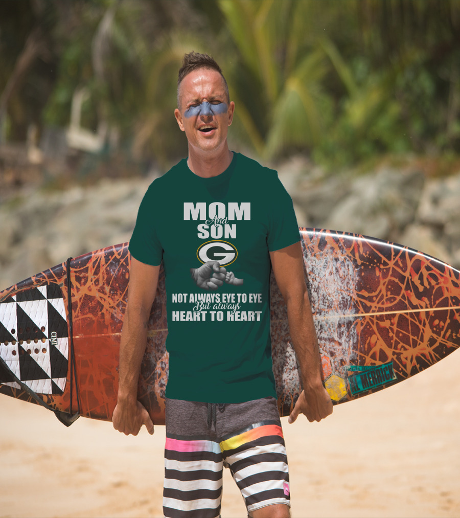 Green Bay Packers Mom And Son Not Always Eye To Eye But Always Heart To Heart T-Shirt