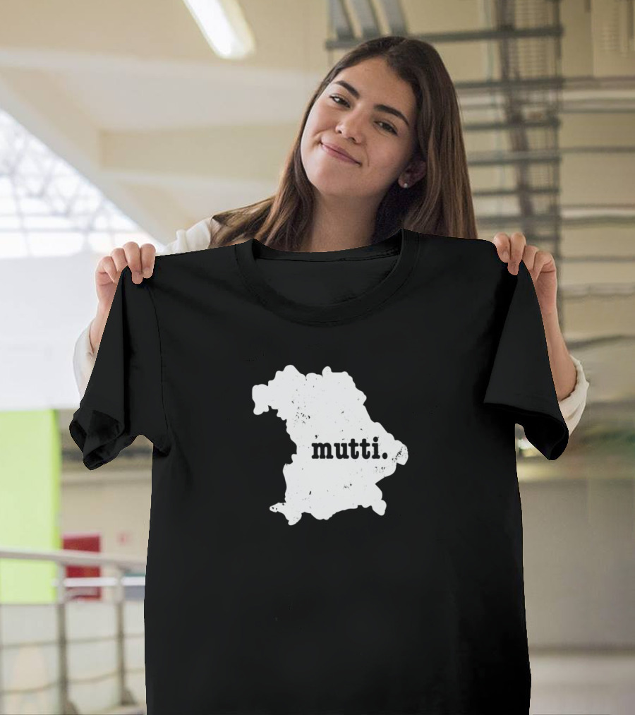 Mutti Bavaria Germany Mother Map T-Shirt