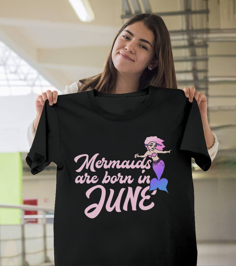 Mermaids Are Born in June Pink Haired Mermaid T-Shirt