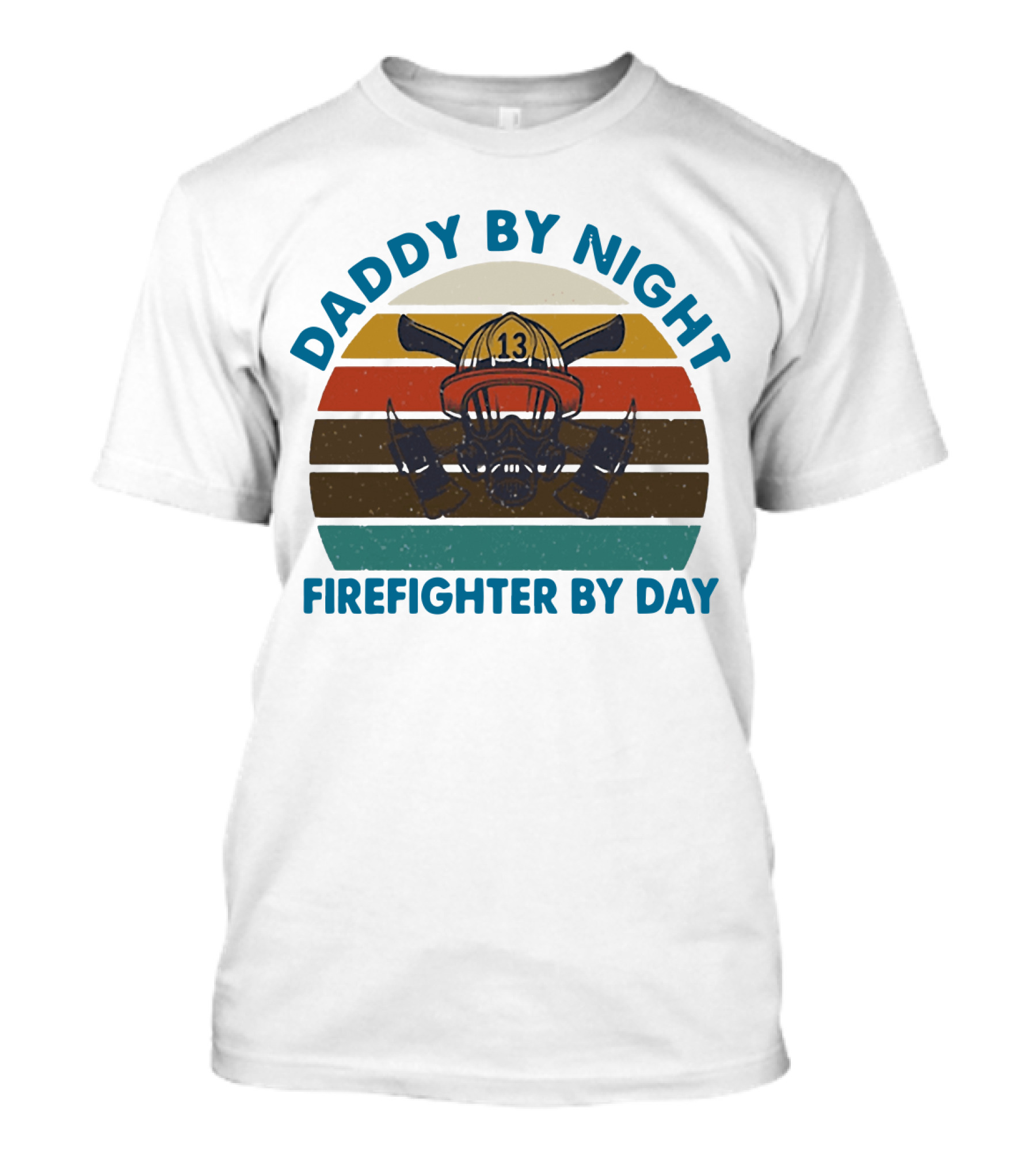 Daddy By Night Firefighter By Day Vintage Fire Helmet Axe Stripe Retro T-Shirt