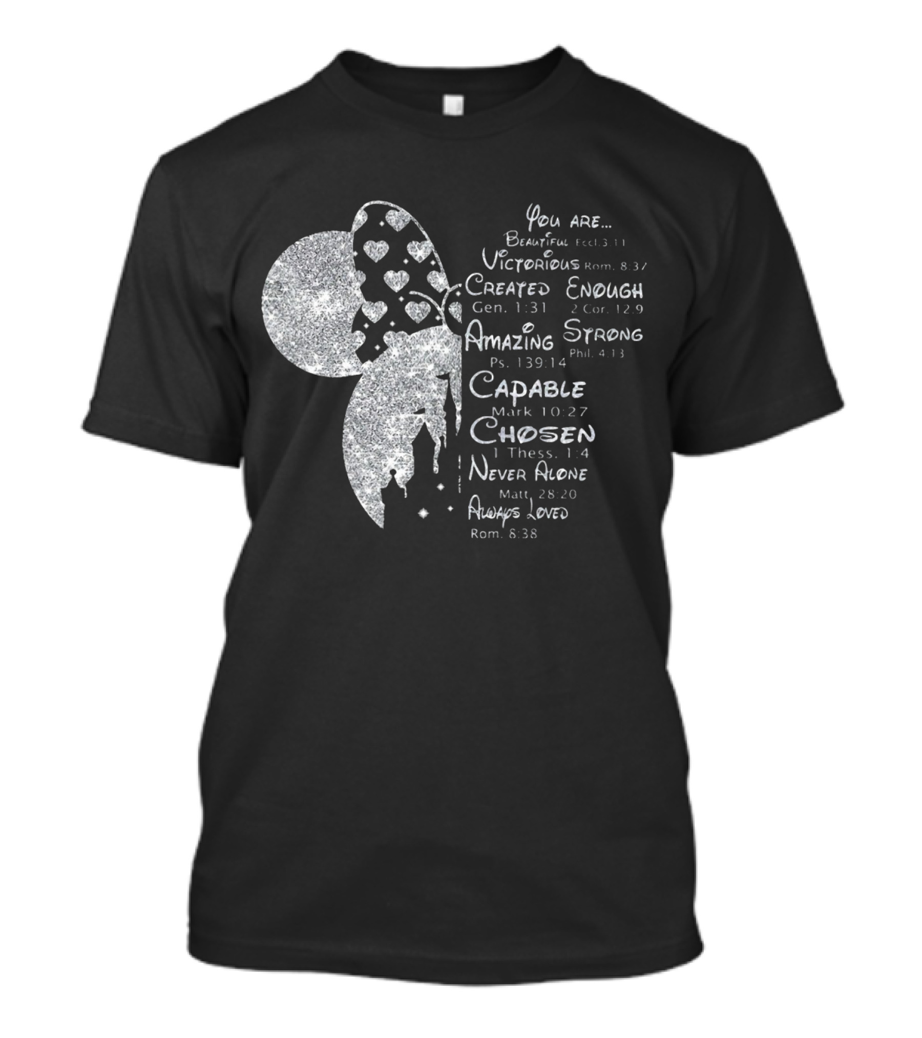Minnie You Are Beautiful Victorious Created Enough Amazing Strong Capable Chosen Never Alone Always Loved T-Shirt