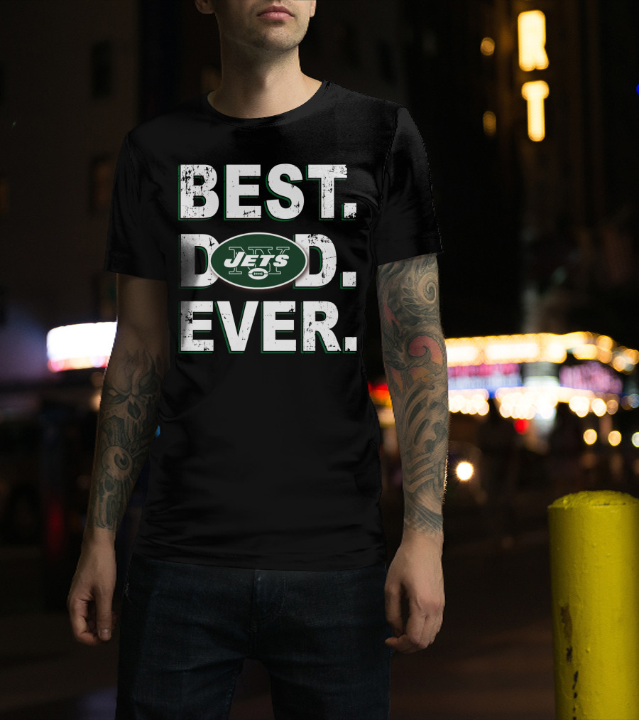 Best Dad Ever Jets Football Fan Gift T-Shirt