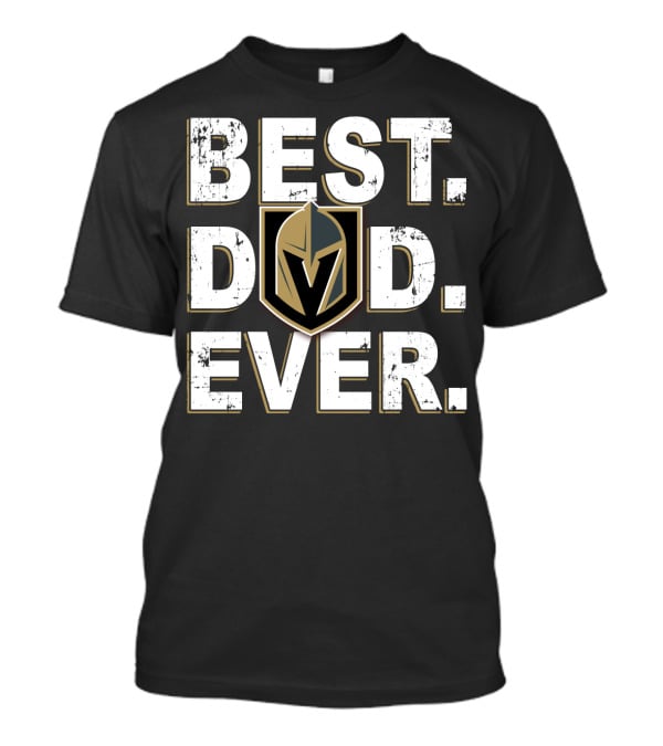 Best Dad Ever Vegas Golden Knights Fan Collection T-Shirt
