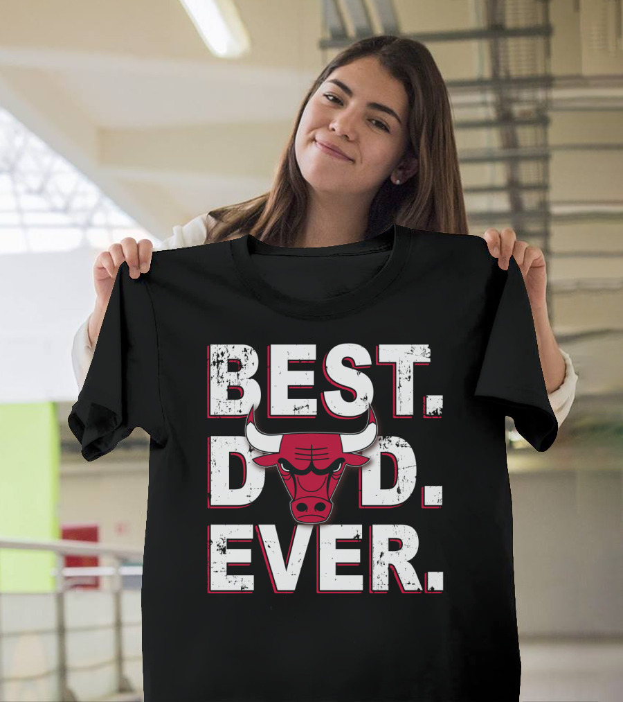 Best Dad Ever Chicago Bulls T-Shirt