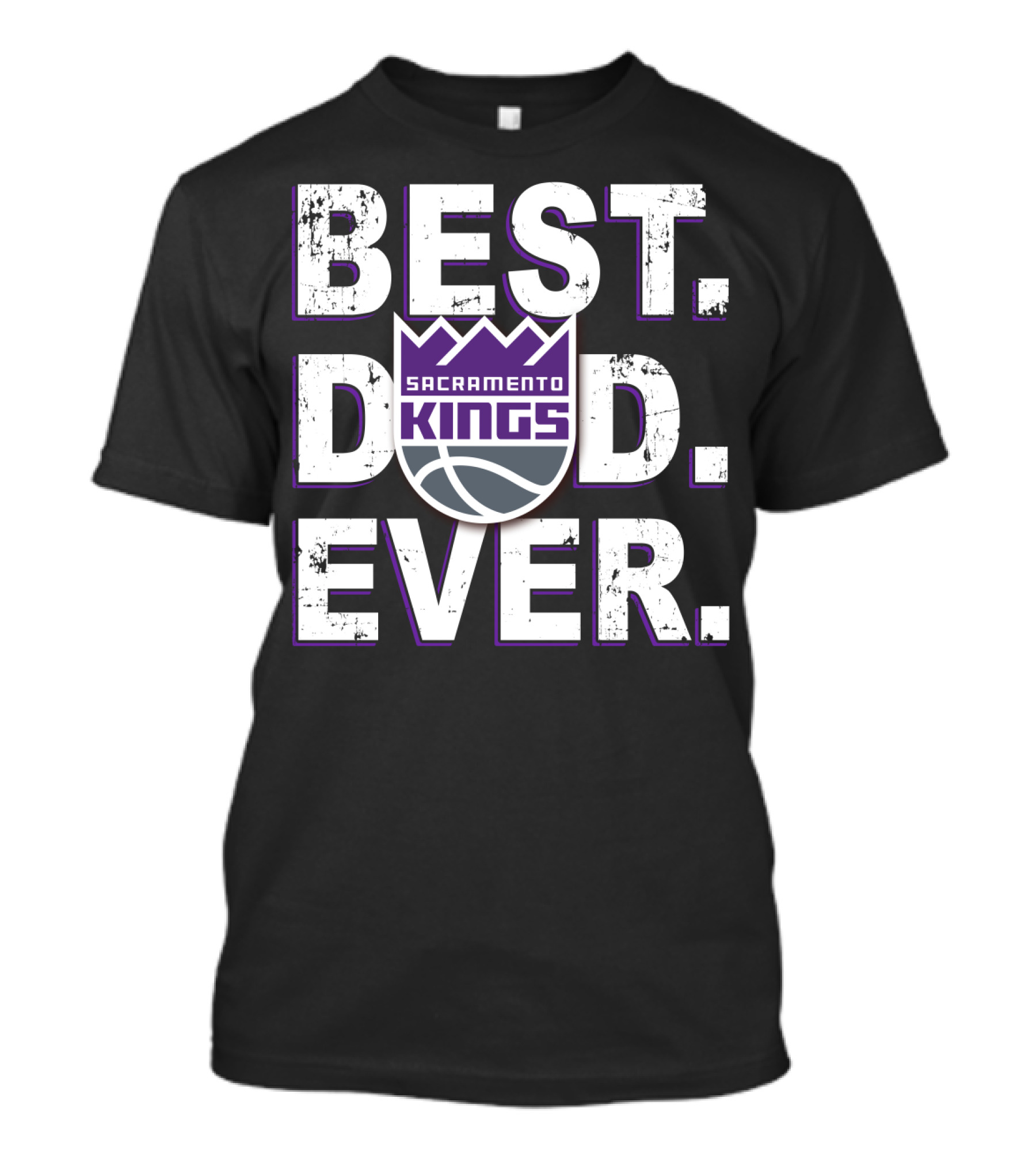 Best Dad Ever Sacramento Kings Basketball Fan Gift T-Shirt