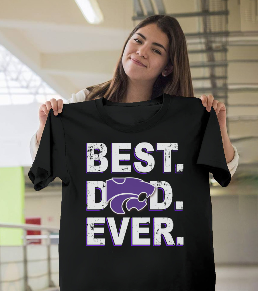 BEST DAD EVER KANSAS STATE WILDCATS LOGO PURPLE LETTERS T-Shirt