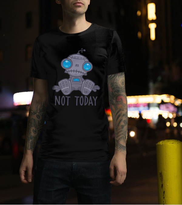 Not Today Cute Sad Robot Character With Blue Eyes T-Shirt
