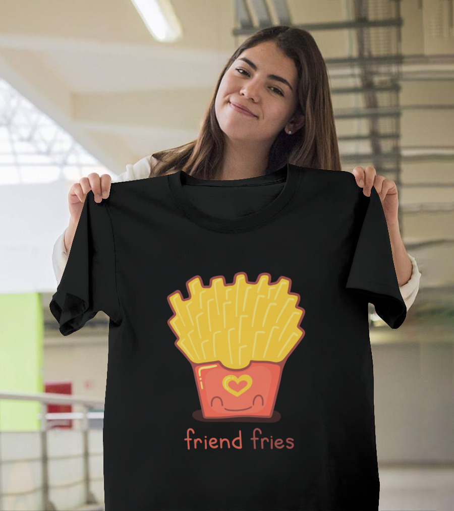 Friend Fries Cute Fry Pun with Smiling Fry Box and Heart T-Shirt