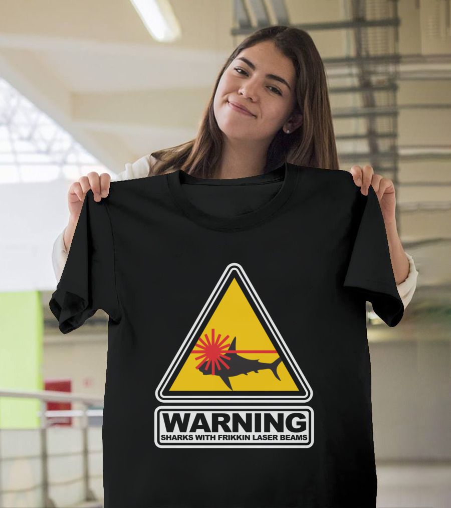 Warning Sharks with Frikkin Laser Beams Caution Sign T-Shirt