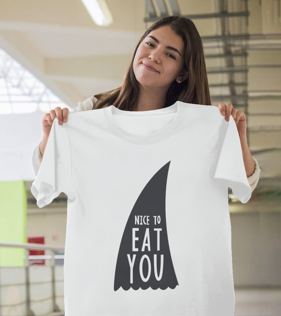 Nice to Eat You Shark Fin T-Shirt