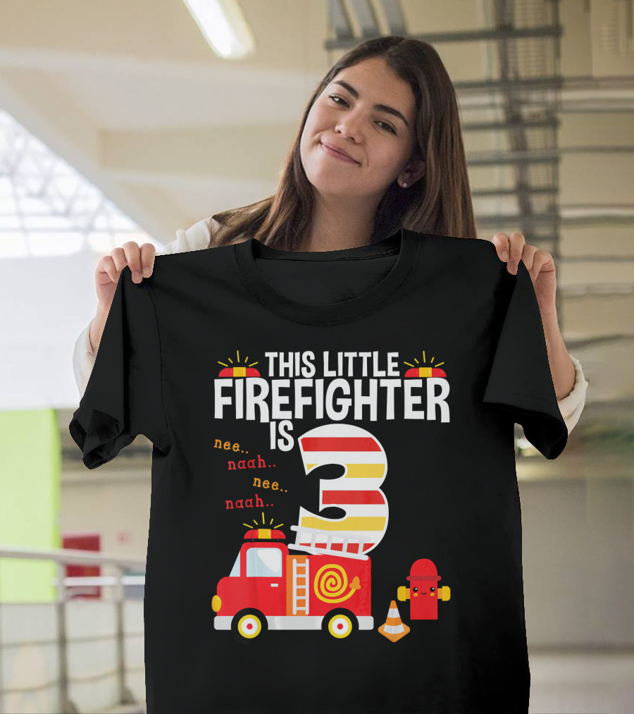 This Little Firefighter Is 3 Fire Truck Birthday T-Shirt