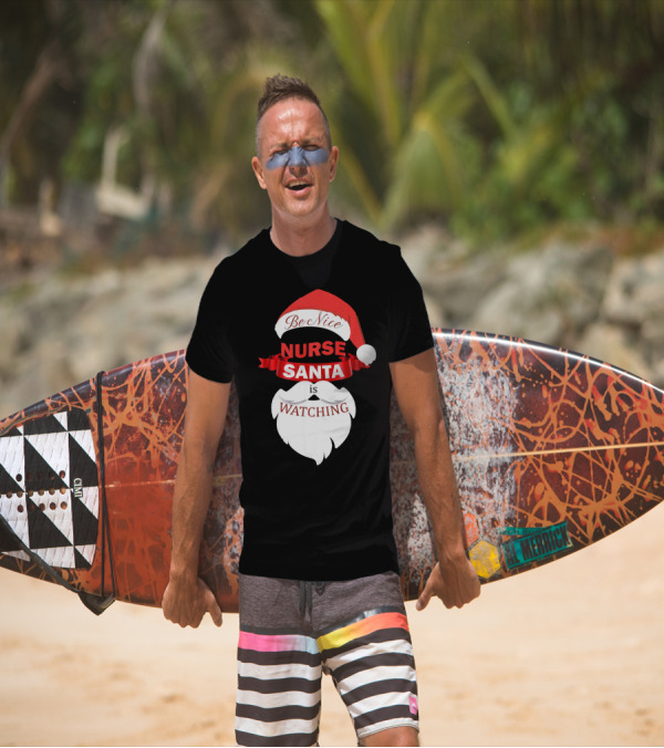 Be Nice Nurse Santa Is Watching T-Shirt