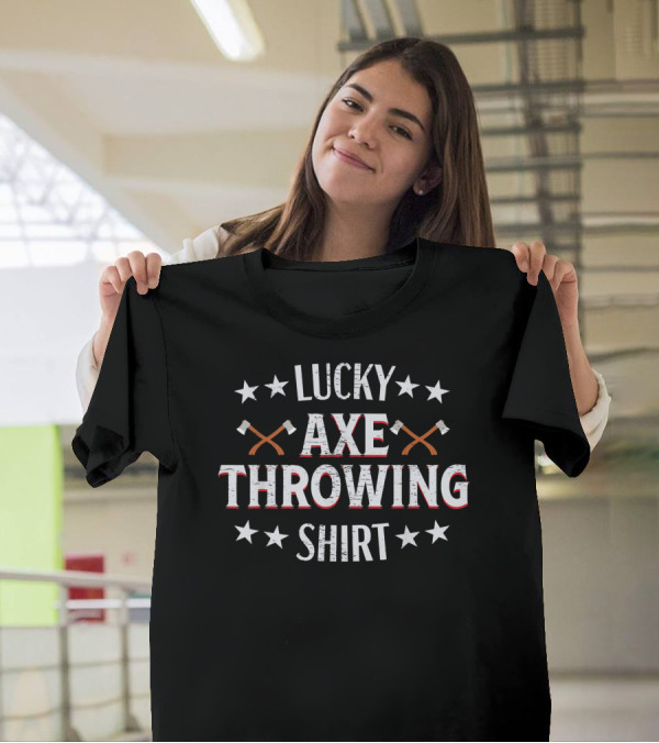 LUCKY AXE THROWING SHIRT STARS HATCHET T-Shirt