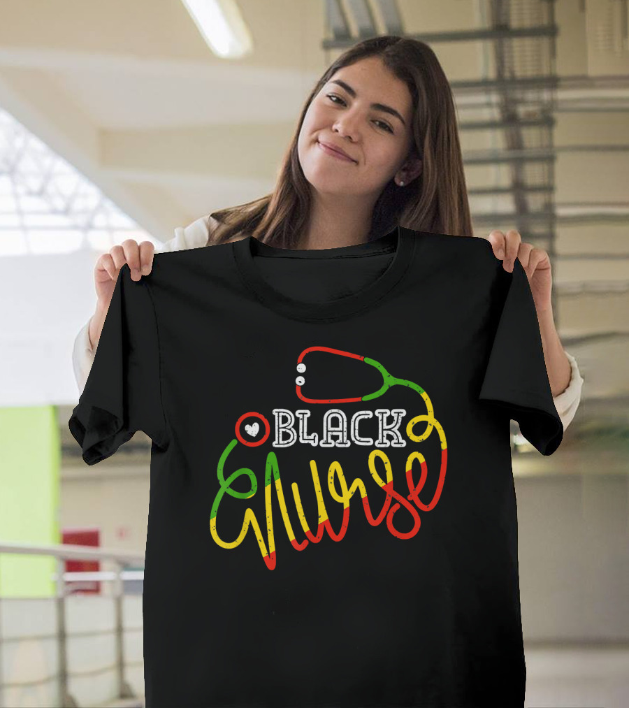 Black Nurse Stethoscope Heart Black History Month T-Shirt