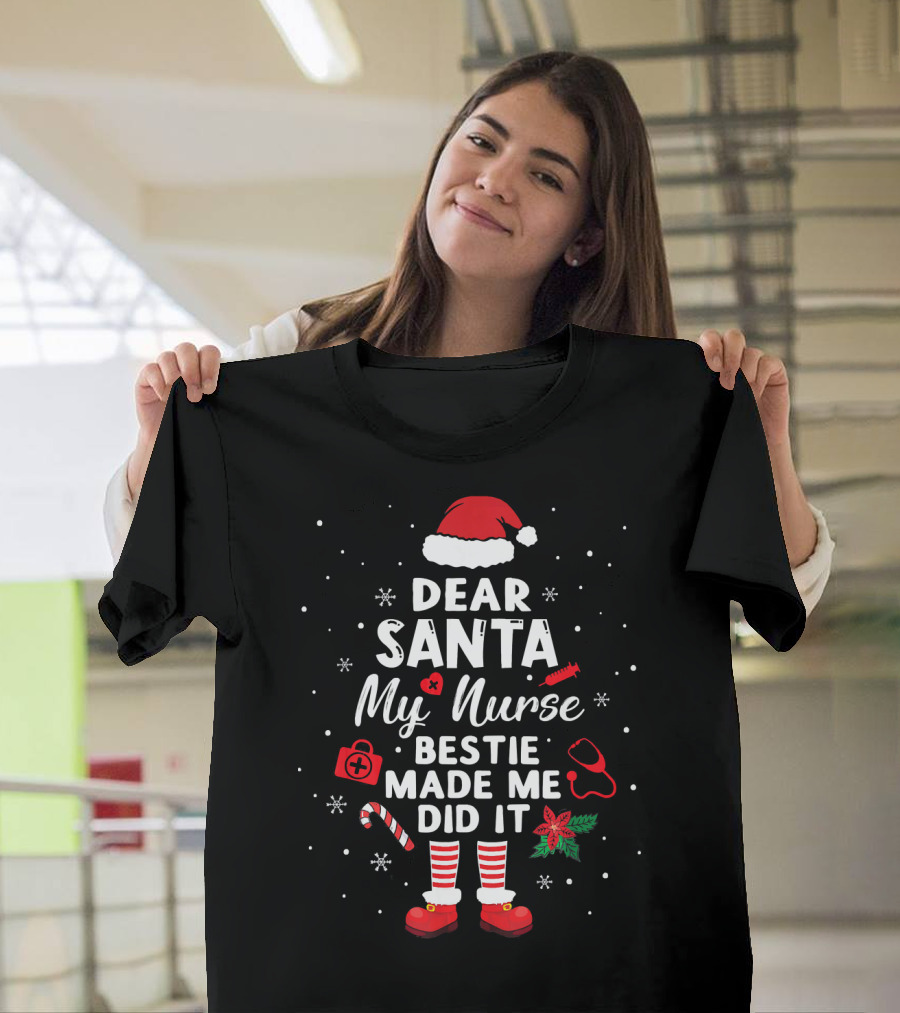 Dear Santa My Nurse Bestie Made Me Did It Christmas Santa Hat Candy Cane Nurse Icons T-Shirt