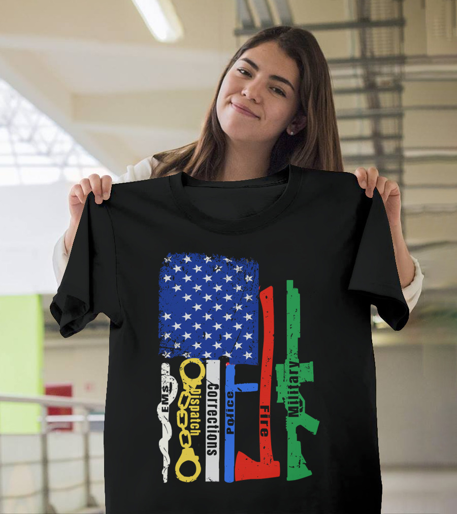 EMS Dispatch Corrections Police Fire Military American Flag T-Shirt