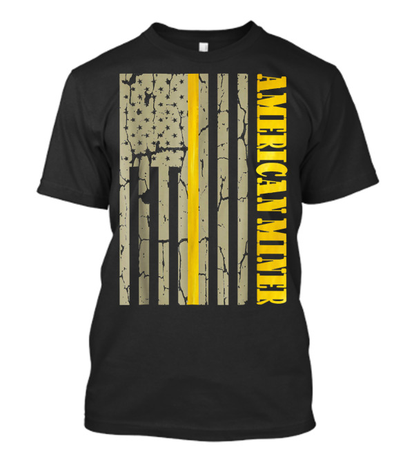 American Miner Gold Mining Flag T-Shirt